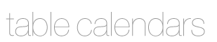 table calendars
